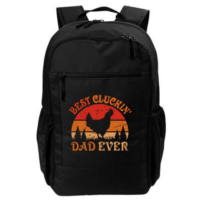 Best Cluckin Dad Ever FatherS Day Daily Commute Backpack