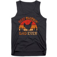 Best Cluckin Dad Ever FatherS Day Tank Top