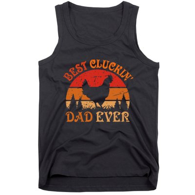 Best Cluckin Dad Ever FatherS Day Tank Top