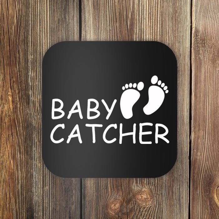 Baby Catcher Doula Midwife Nurse Coaster