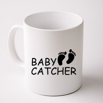 Baby Catcher Doula Midwife Nurse Coffee Mug