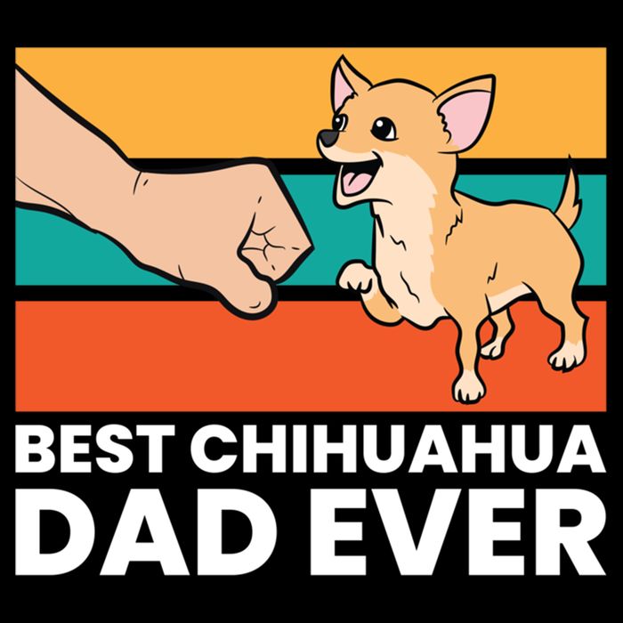 Best Chihuahua Dad Ever Cute Chihuahuas Gift Doggie Tank