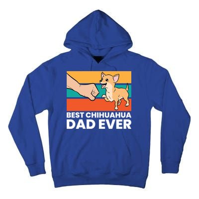 Best Chihuahua Dad Ever Cute Chihuahuas Gift Tall Hoodie