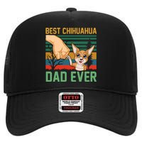 Best Chihuahua Dad Ever High Crown Mesh Back Trucker Hat