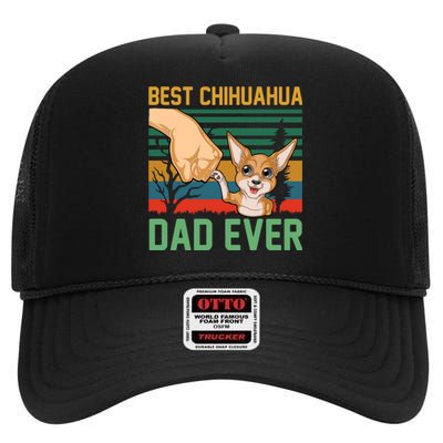 Best Chihuahua Dad Ever High Crown Mesh Back Trucker Hat