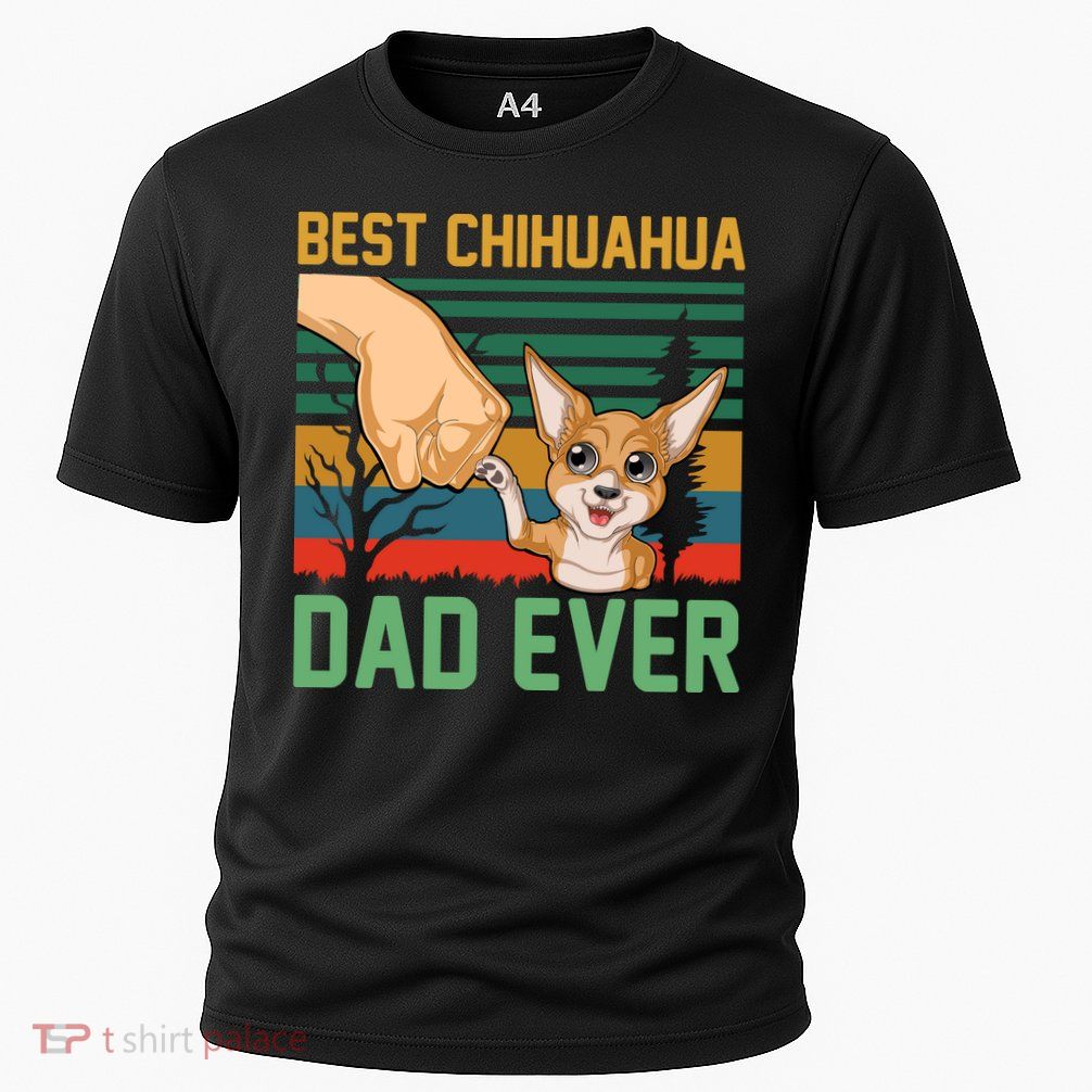 Best Chihuahua Dad Ever Performance Shirt
