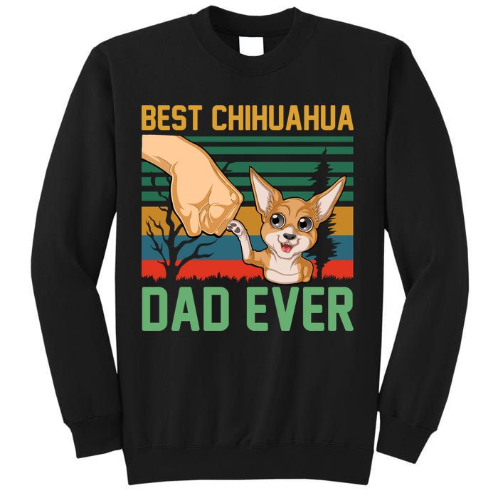Best Chihuahua Dad Ever Sweatshirt