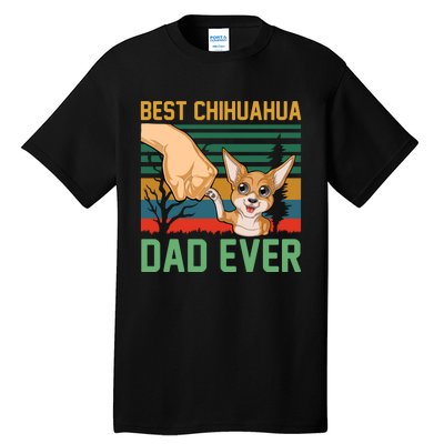 Best Chihuahua Dad Ever Tall T-Shirt