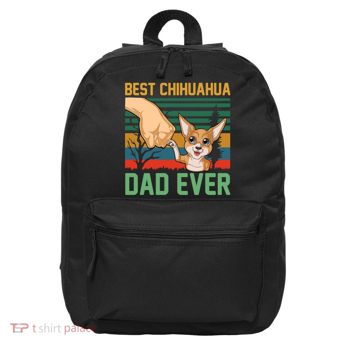 Best Chihuahua Dad Ever 16 in Basic Backpack