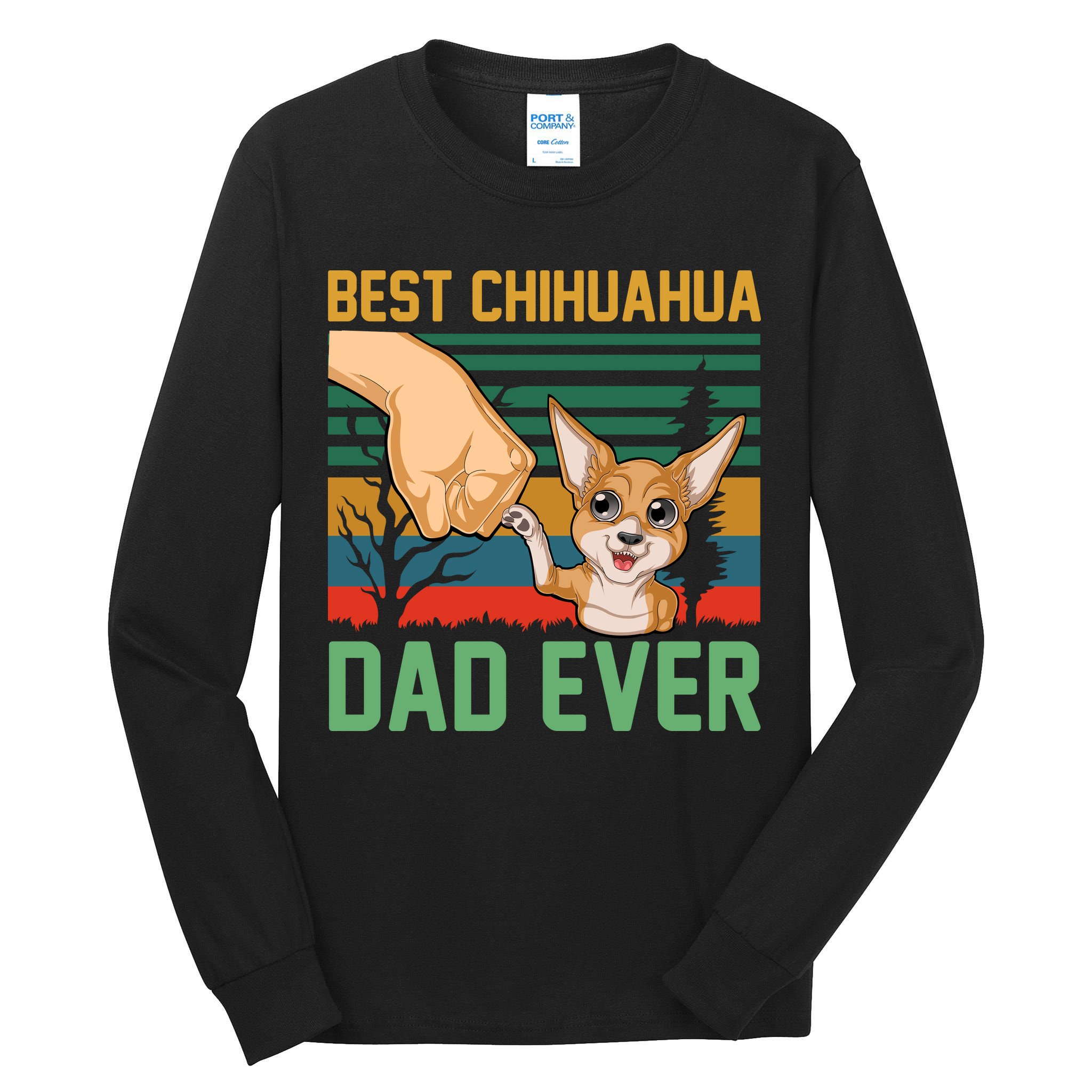 Best Chihuahua Dad Ever Tall Long Sleeve T-Shirt