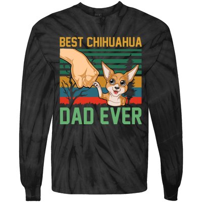 Best Chihuahua Dad Ever Tie-Dye Long Sleeve Shirt