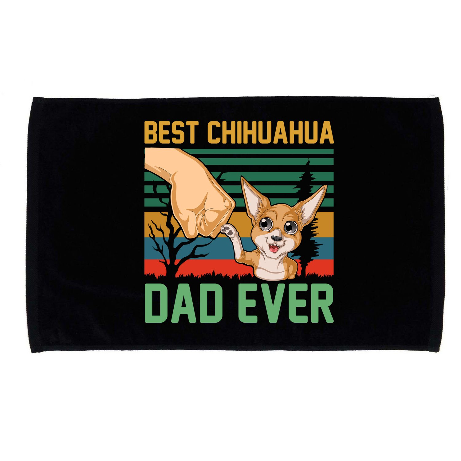 Best Chihuahua Dad Ever Microfiber Hand Towel