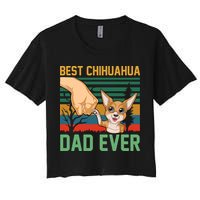 Best Chihuahua Dad Ever Women's Crop Top Tee
