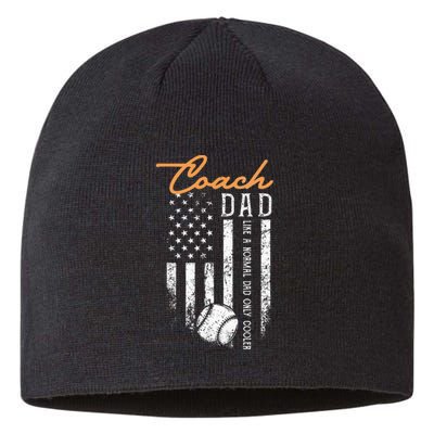 Baseball Coach Dad Like A Normal Dad Only Cooler USA Flag Sustainable Beanie