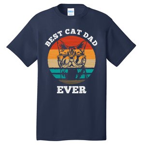 Best Cat Dad Ever Cat Daddy Father Day Gift & Birthday Gifts Tall T-Shirt