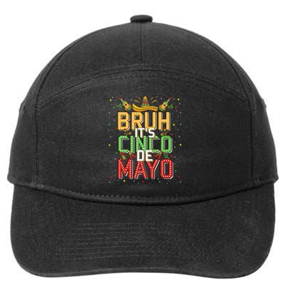 Bruh Cinco De Mayo Lets Fiesta 5 De Mayo Mexican 7-Panel Snapback Hat