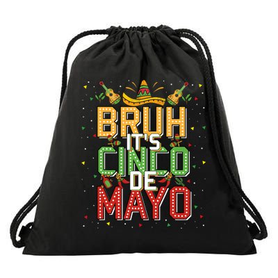 Bruh Cinco De Mayo Lets Fiesta 5 De Mayo Mexican Drawstring Bag