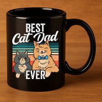 Best Cat Dad Ever Daddy Fathers Day Father Sayings 11oz C Handle Ceramic Mug