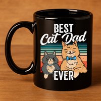 Best Cat Dad Ever Daddy Fathers Day Father Sayings 11oz C Handle Ceramic Mug