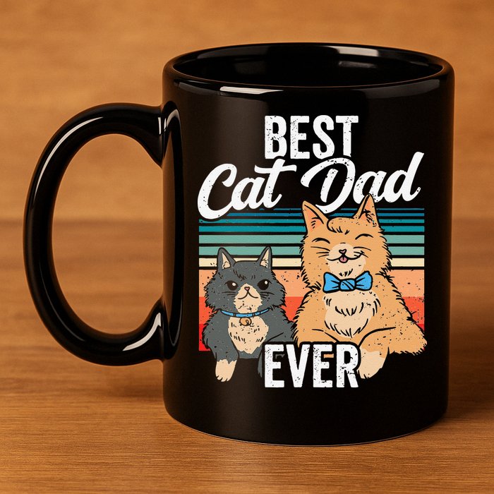 Best Cat Dad Ever Daddy Fathers Day Father Sayings 11oz C Handle Ceramic Mug
