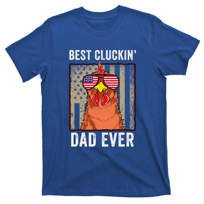 Best Cluckin' Dad Ever Funny Father's Day Chicken Farm T-Shirt