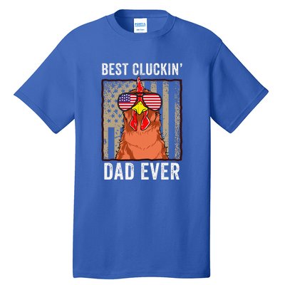 Best Cluckin' Dad Ever Funny Father's Day Chicken Farm Tall T-Shirt