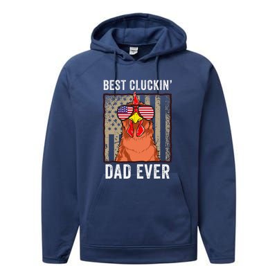 Best Cluckin' Dad Ever Funny Father's Day Chicken Farm Performance Fleece Hoodie