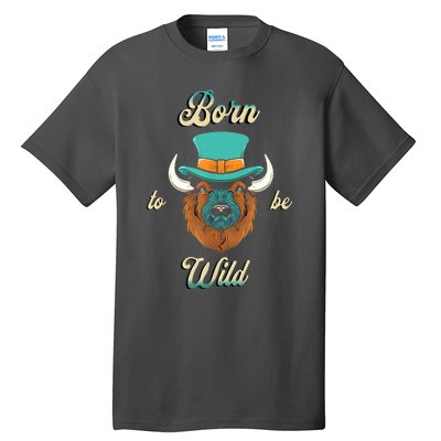 Bison Chic Elegance Born To Be My Wild Spirit Animal Tall T-Shirt