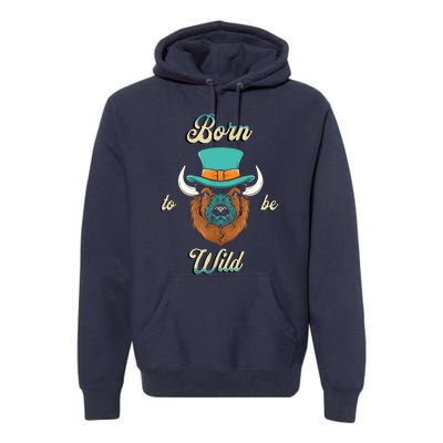 Bison Chic Elegance Born To Be My Wild Spirit Animal Premium Hoodie