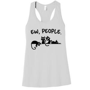 Black Cat Ew People Meowy Funny Cat Lover, Cat Dad, Cat Mom Women's Racerback Tank