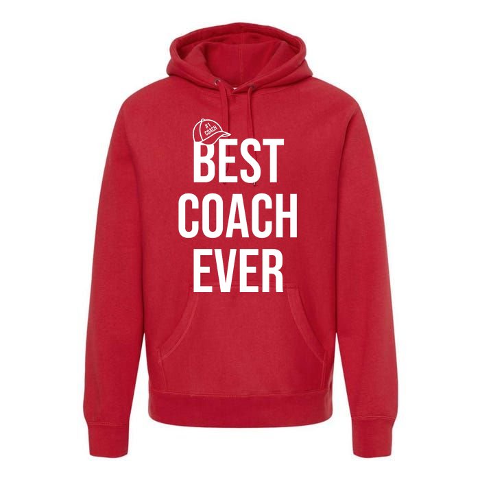 Best Coach Ever Sports Premium Hoodie