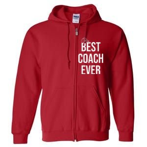 Best Coach Ever Sports Full Zip Hoodie