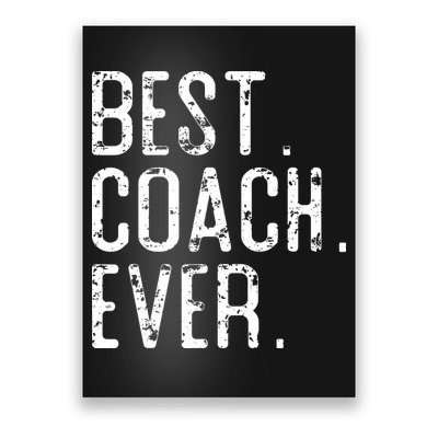 Best Coach Ever Fathers Day Gift For Coach Poster