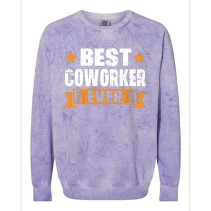 Best Coworker Ever Colorblast Crewneck Sweatshirt