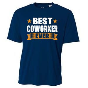 Best Coworker Ever Cooling Performance Crew T-Shirt