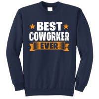 Best Coworker Ever Sweatshirt