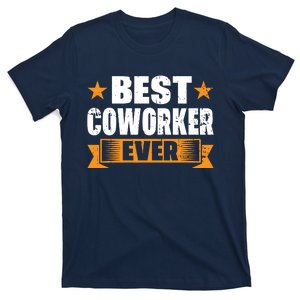 Best Coworker Ever T-Shirt