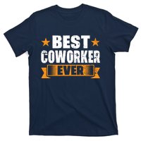 Best Coworker Ever T-Shirt