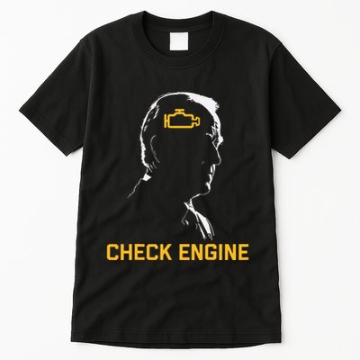 Biden Check Engine Tall T-Shirt