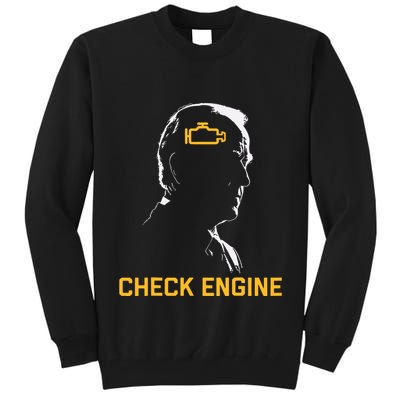 Biden Check Engine Tall Sweatshirt