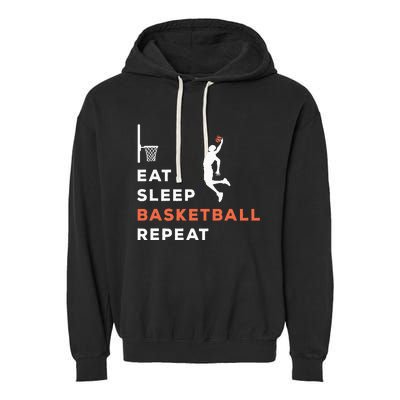 Basketball Coach Eat Sleep Basketball Repeat Basketball Garment-Dyed Fleece Hoodie