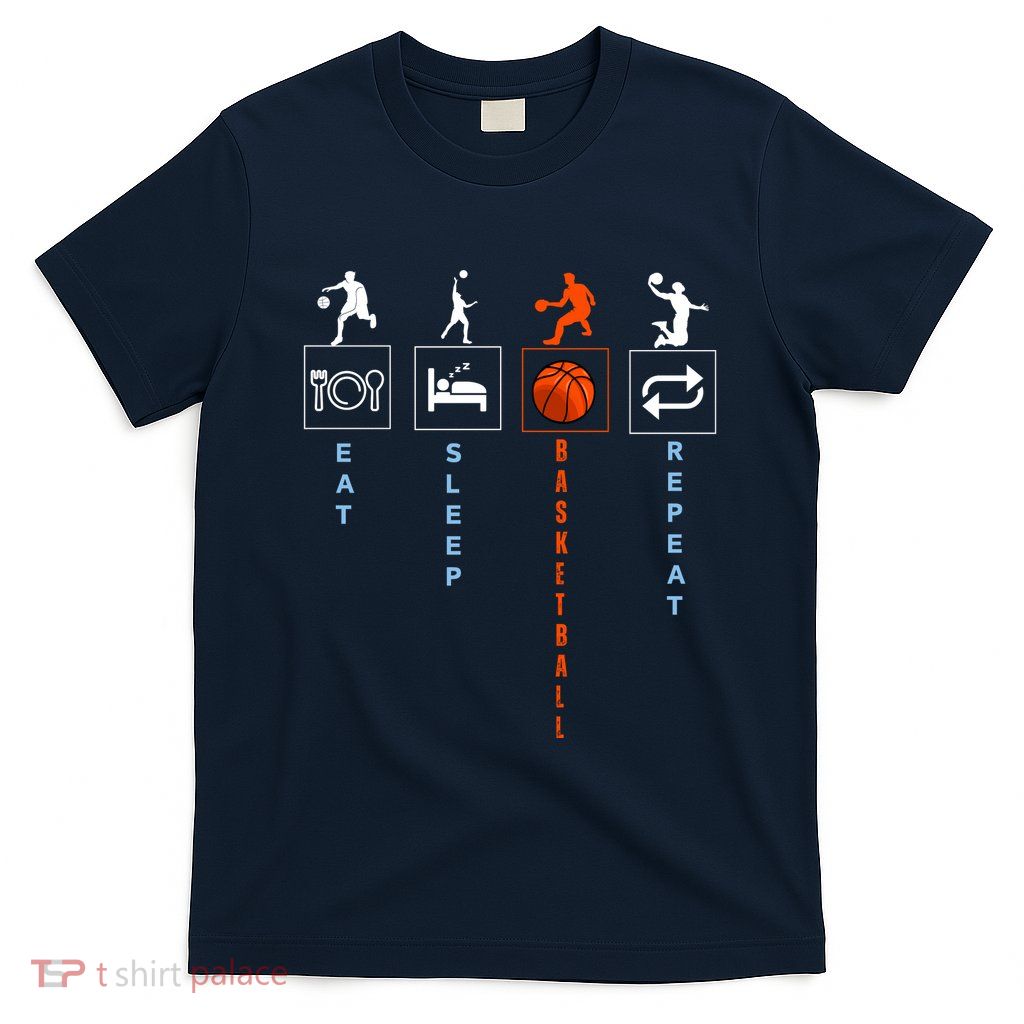 Basketball Coach Eat Sleep Basketball Repeat Basketball T-Shirt