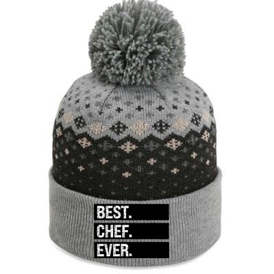 Best Chef Ever Funny Chef Culinary Sous Chef Pastry Chef Gift The Baniff Cuffed Pom Beanie