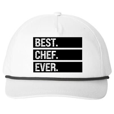 Best Chef Ever Funny Chef Culinary Sous Chef Pastry Chef Gift Snapback Five-Panel Rope Hat