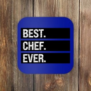 Best Chef Ever Funny Chef Culinary Sous Chef Pastry Chef Gift Coaster