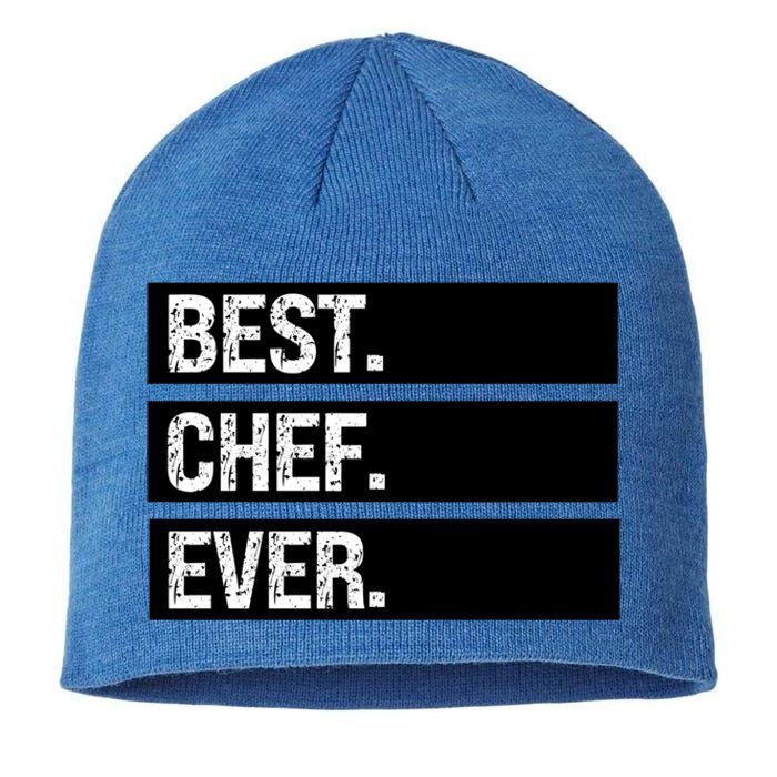 Best Chef Ever Funny Chef Culinary Sous Chef Pastry Chef Gift Sustainable Beanie