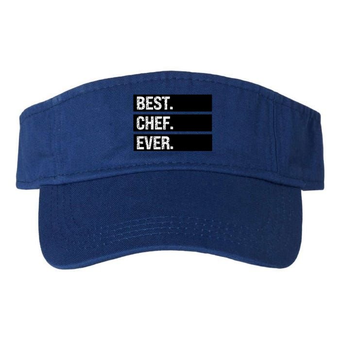 Best Chef Ever Funny Chef Culinary Sous Chef Pastry Chef Gift Valucap Bio-Washed Visor