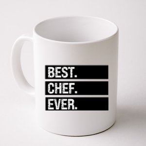 Best Chef Ever Funny Chef Culinary Sous Chef Pastry Chef Gift Coffee Mug