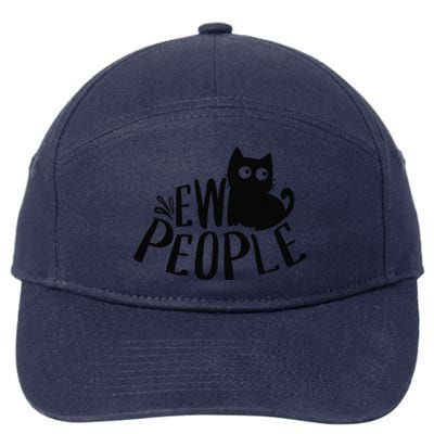 Black Cat Ew People Funny Meowy Cat Lovers 7-Panel Snapback Hat