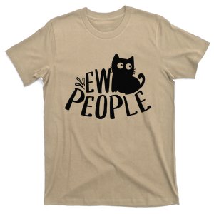 Black Cat Ew People Funny Meowy Cat Lovers T-Shirt